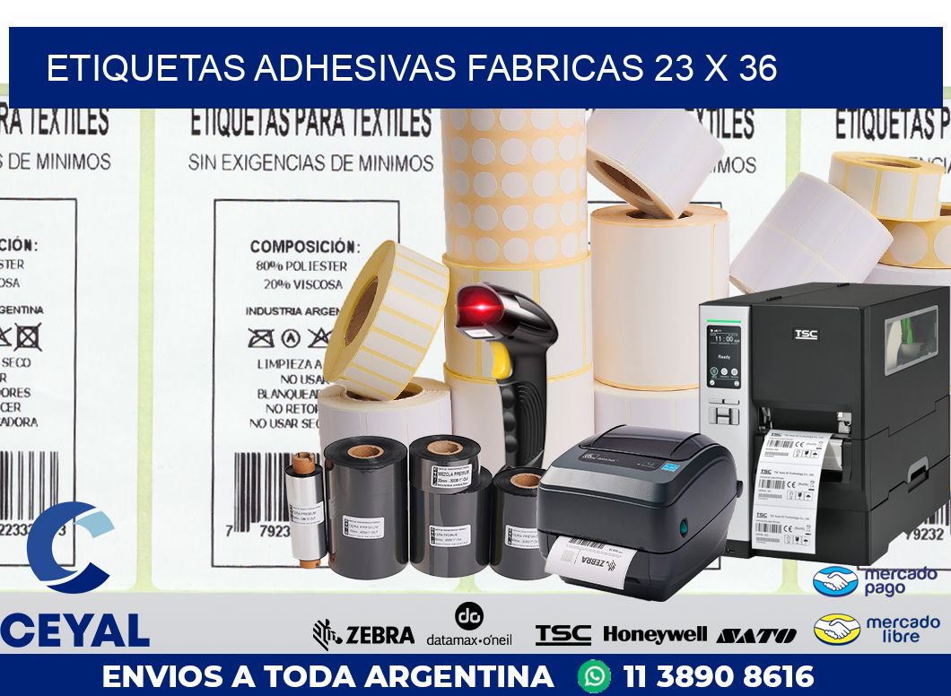 ETIQUETAS ADHESIVAS FABRICAS 23 x 36