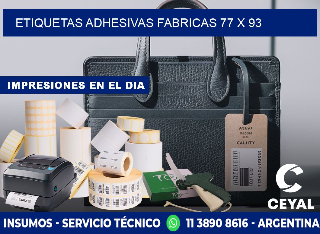 ETIQUETAS ADHESIVAS FABRICAS 77 x 93