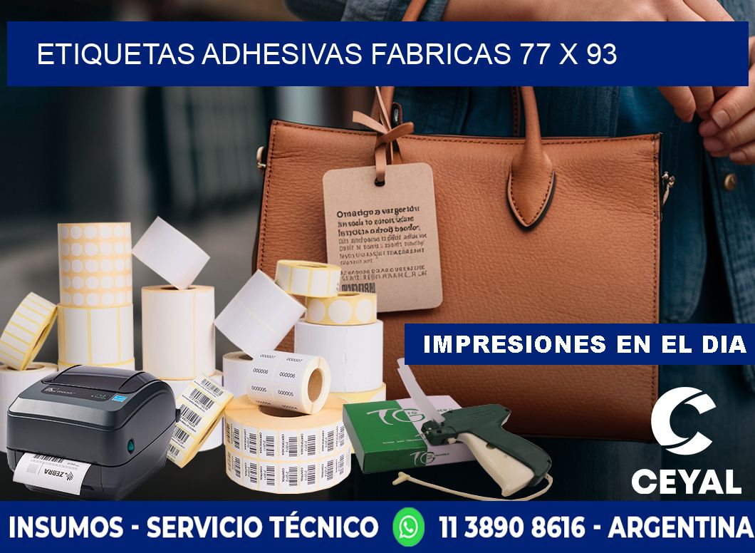 ETIQUETAS ADHESIVAS FABRICAS 77 x 93