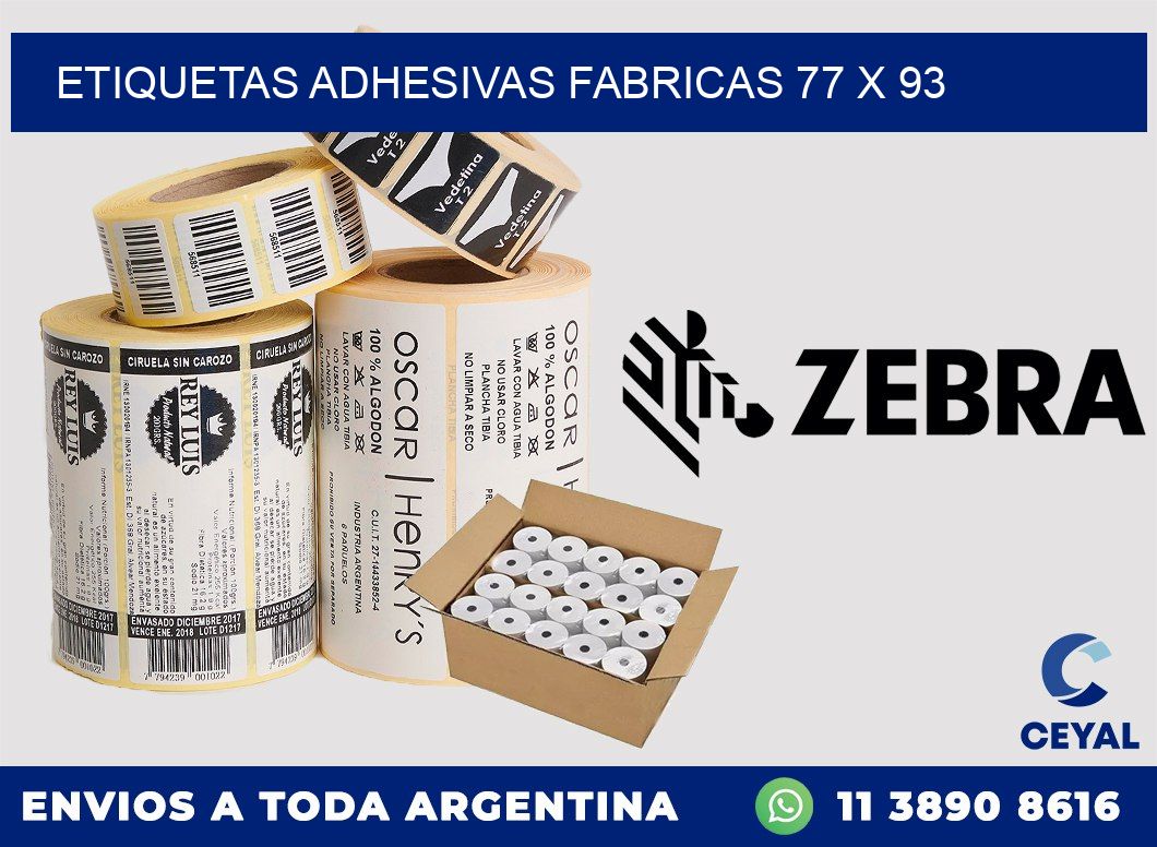 ETIQUETAS ADHESIVAS FABRICAS 77 x 93