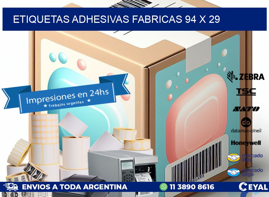 ETIQUETAS ADHESIVAS FABRICAS 94 x 29