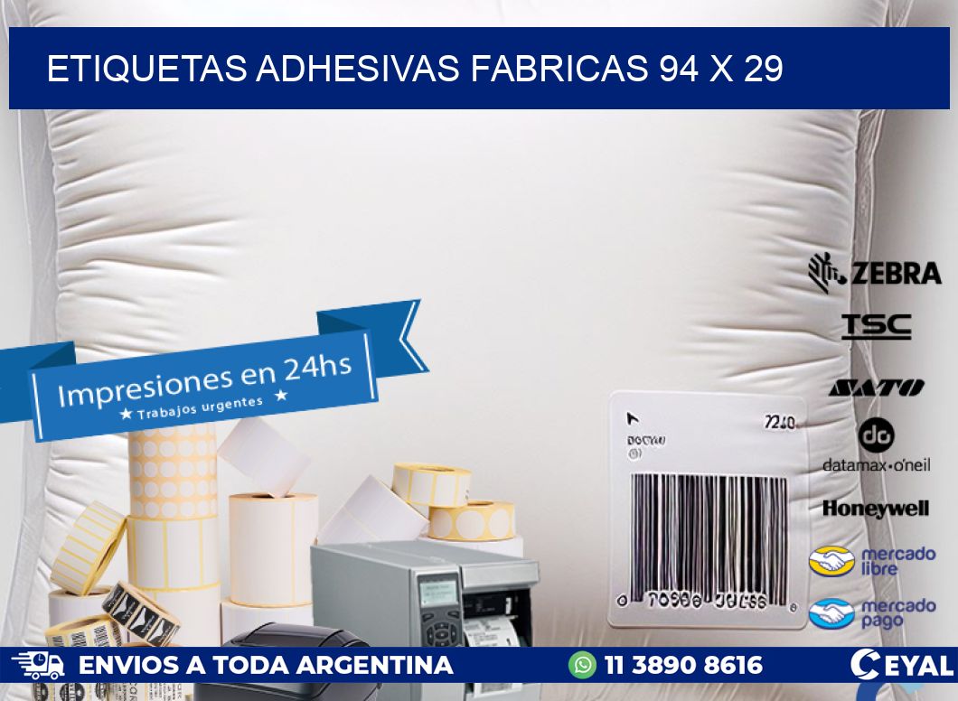 ETIQUETAS ADHESIVAS FABRICAS 94 x 29