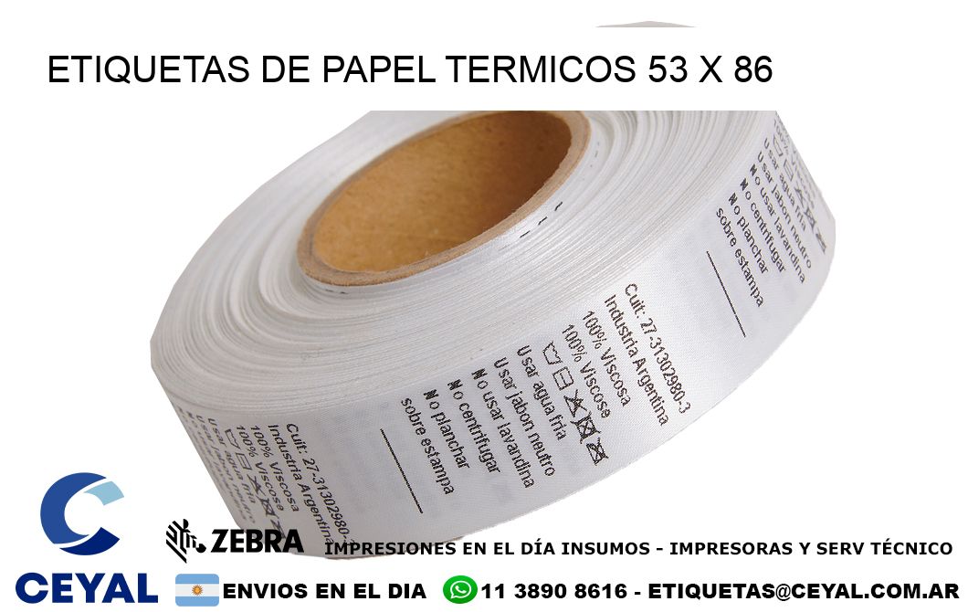 ETIQUETAS DE PAPEL TERMICOS 53 x 86