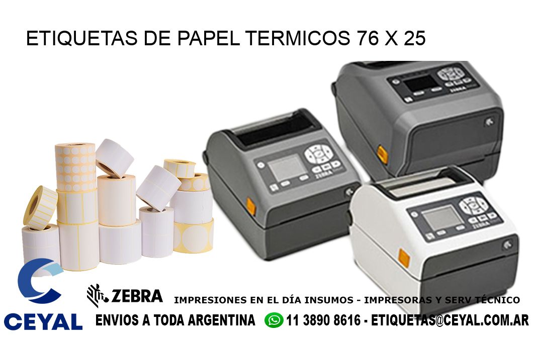 ETIQUETAS DE PAPEL TERMICOS 76 x 25