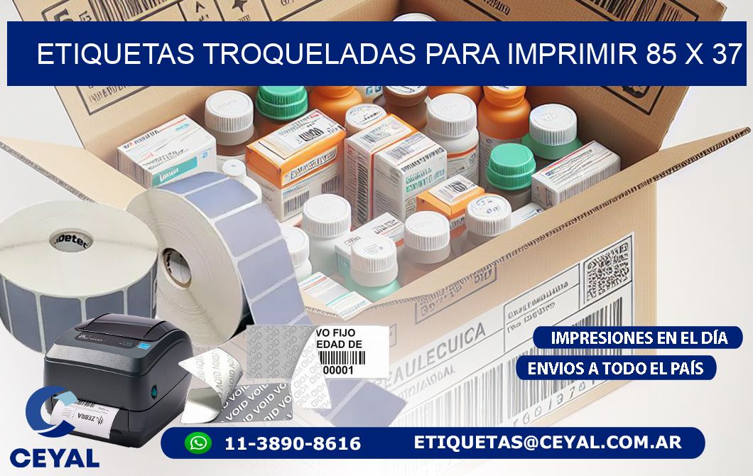 ETIQUETAS TROQUELADAS PARA IMPRIMIR 85 x 37