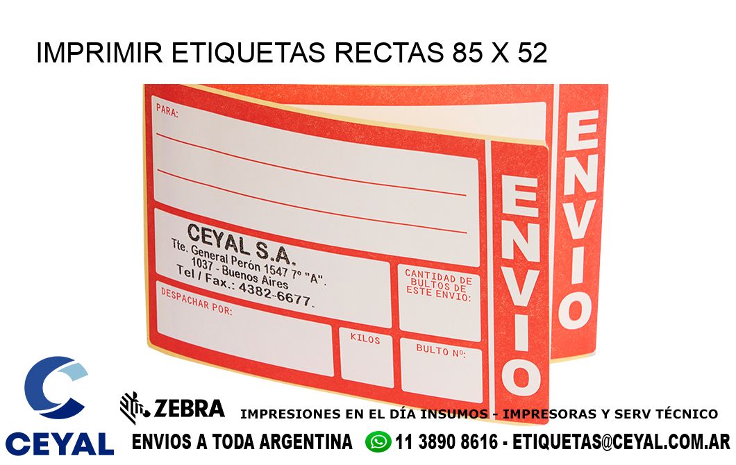 IMPRIMIR ETIQUETAS RECTAS 85 x 52