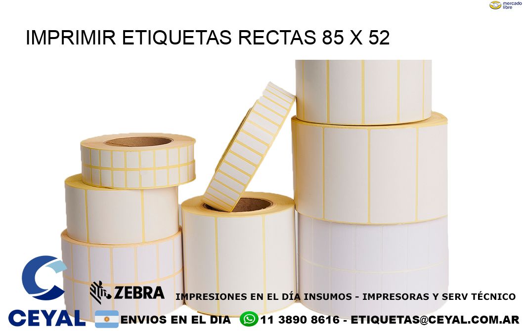 IMPRIMIR ETIQUETAS RECTAS 85 x 52