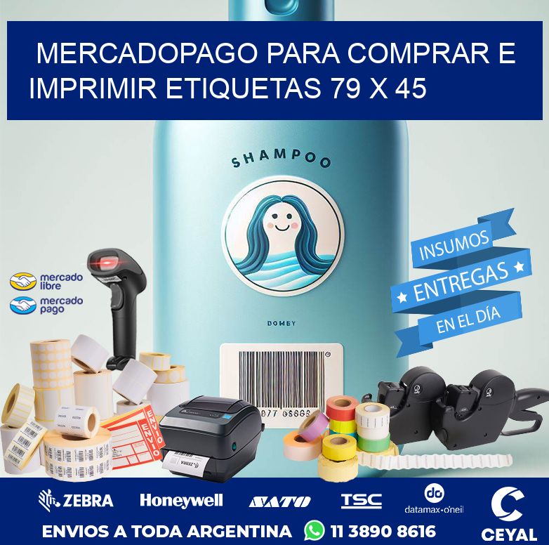 MERCADOPAGO PARA COMPRAR E IMPRIMIR ETIQUETAS 79 x 45