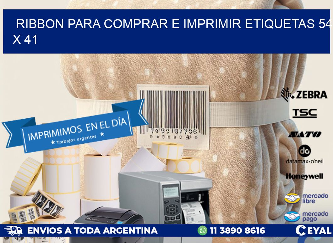 RIBBON PARA COMPRAR E IMPRIMIR ETIQUETAS 54 x 41