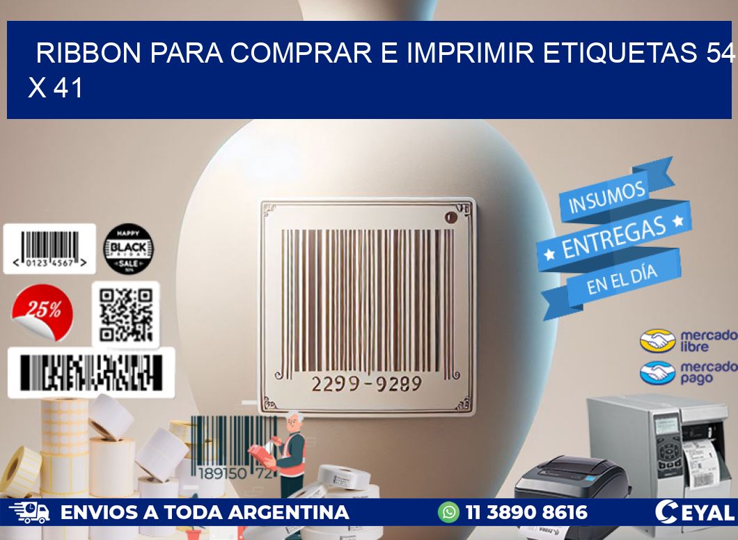 RIBBON PARA COMPRAR E IMPRIMIR ETIQUETAS 54 x 41
