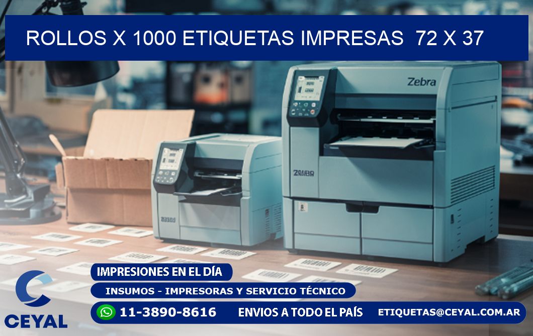 ROLLOS X 1000 ETIQUETAS IMPRESAS  72 x 37