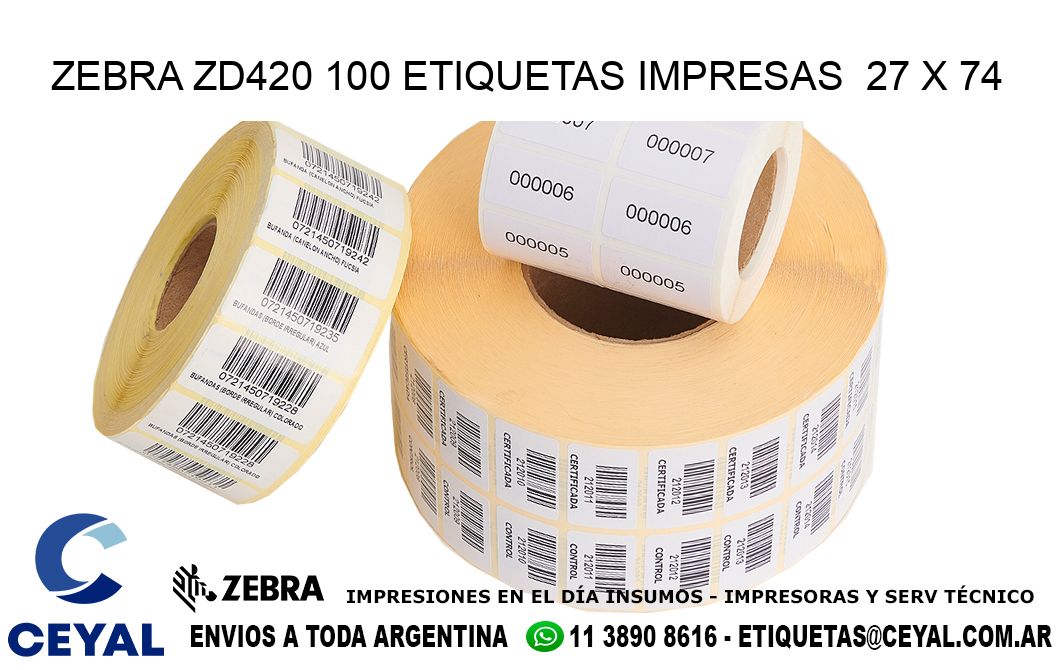 ZEBRA ZD420 100 ETIQUETAS IMPRESAS  27 x 74