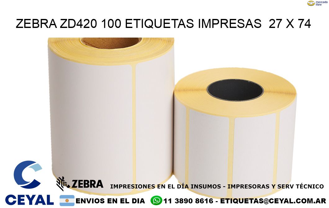 ZEBRA ZD420 100 ETIQUETAS IMPRESAS  27 x 74