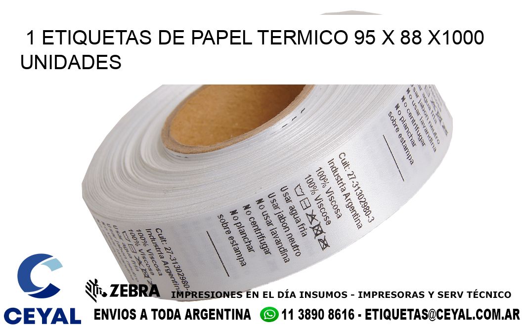 1 ETIQUETAS DE PAPEL TERMICO 95 x 88 X1000 UNIDADES