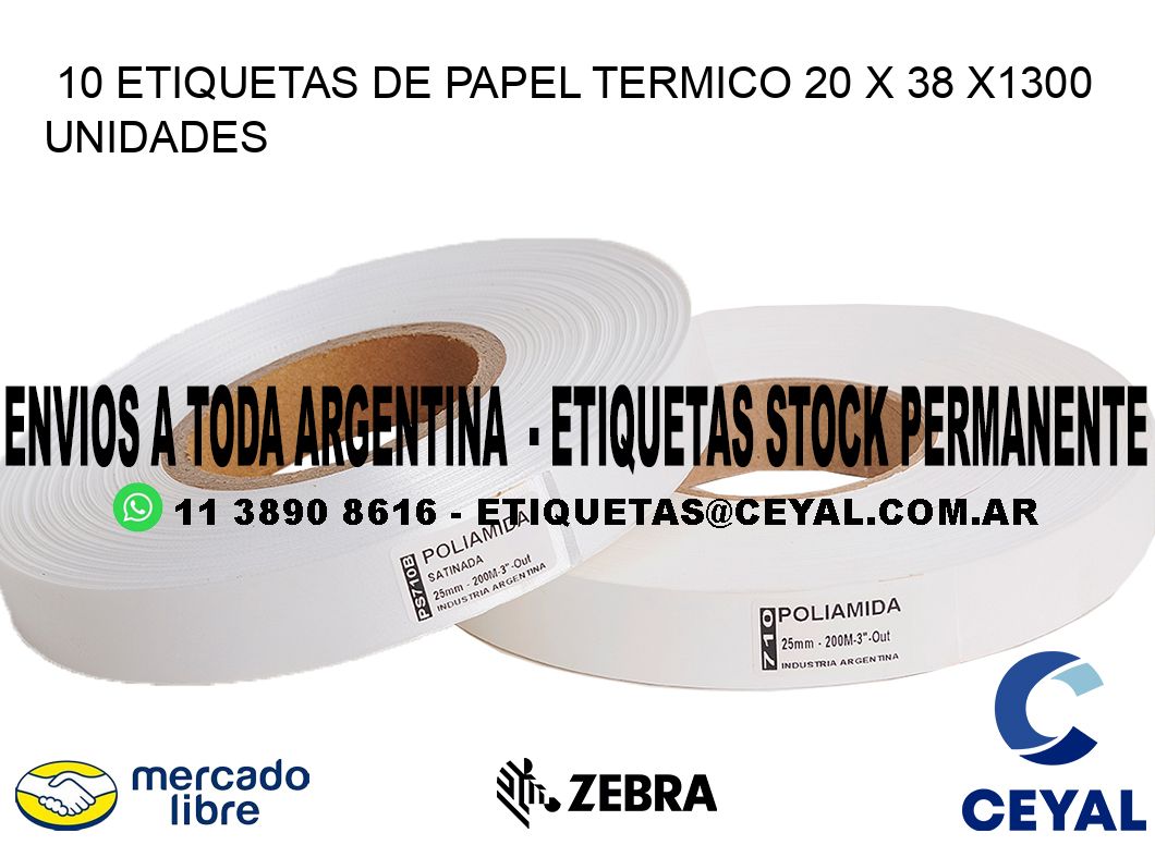 10 ETIQUETAS DE PAPEL TERMICO 20 x 38 X1300 UNIDADES