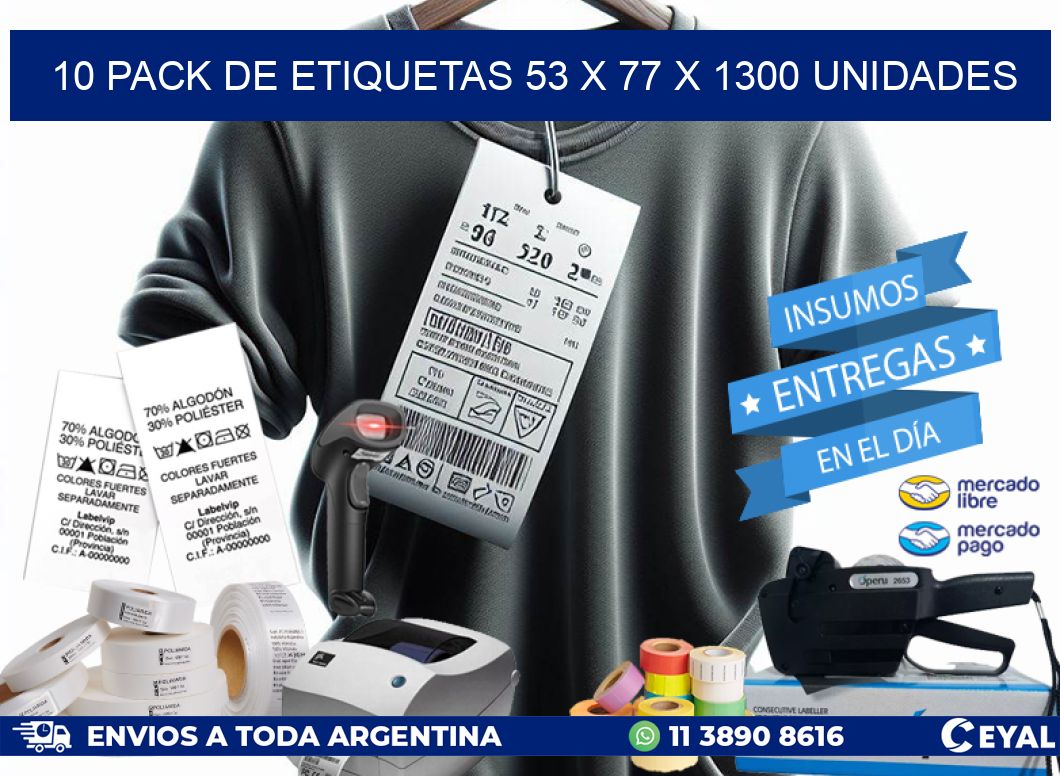 10 PACK DE ETIQUETAS 53 x 77 X 1300 UNIDADES