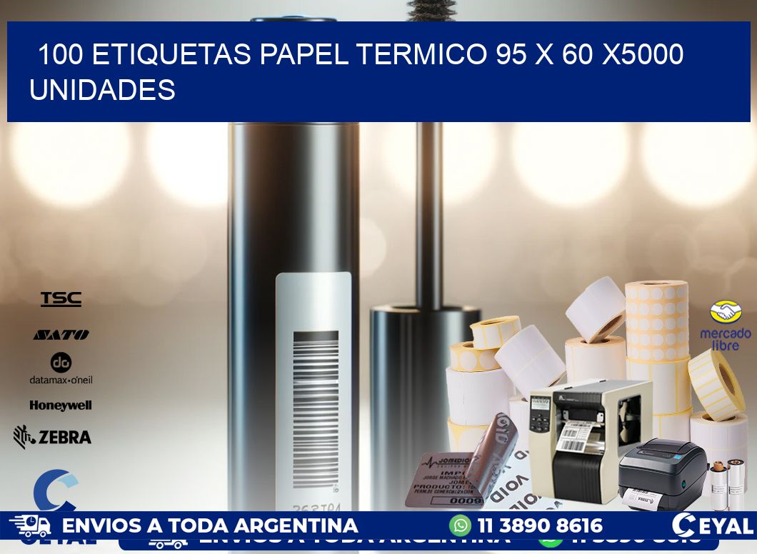 100 ETIQUETAS PAPEL TERMICO 95 x 60 X5000 UNIDADES