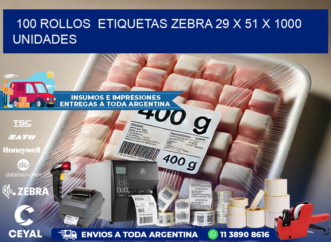 100 ROLLOS  ETIQUETAS ZEBRA 29 x 51 X 1000 UNIDADES