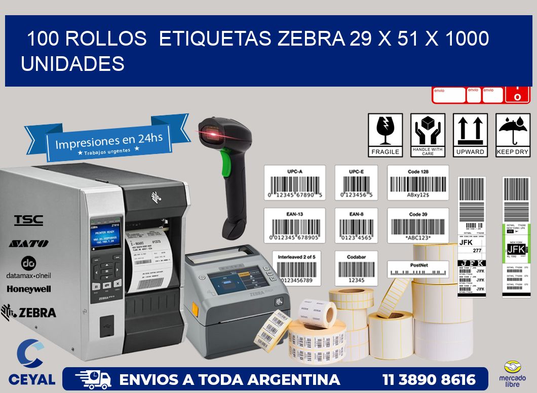 100 ROLLOS  ETIQUETAS ZEBRA 29 x 51 X 1000 UNIDADES