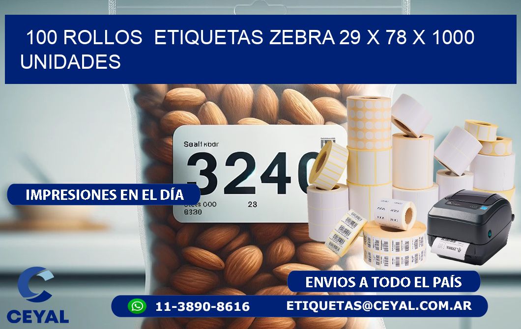 100 ROLLOS  ETIQUETAS ZEBRA 29 x 78 X 1000 UNIDADES