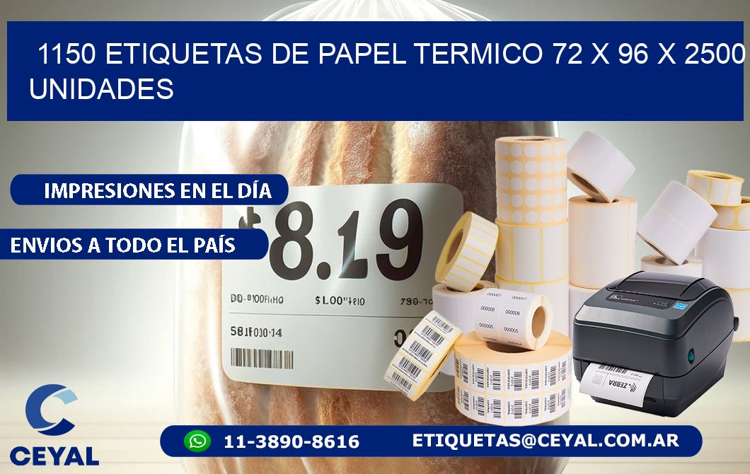 1150 ETIQUETAS DE PAPEL TERMICO 72 x 96 X 2500 UNIDADES