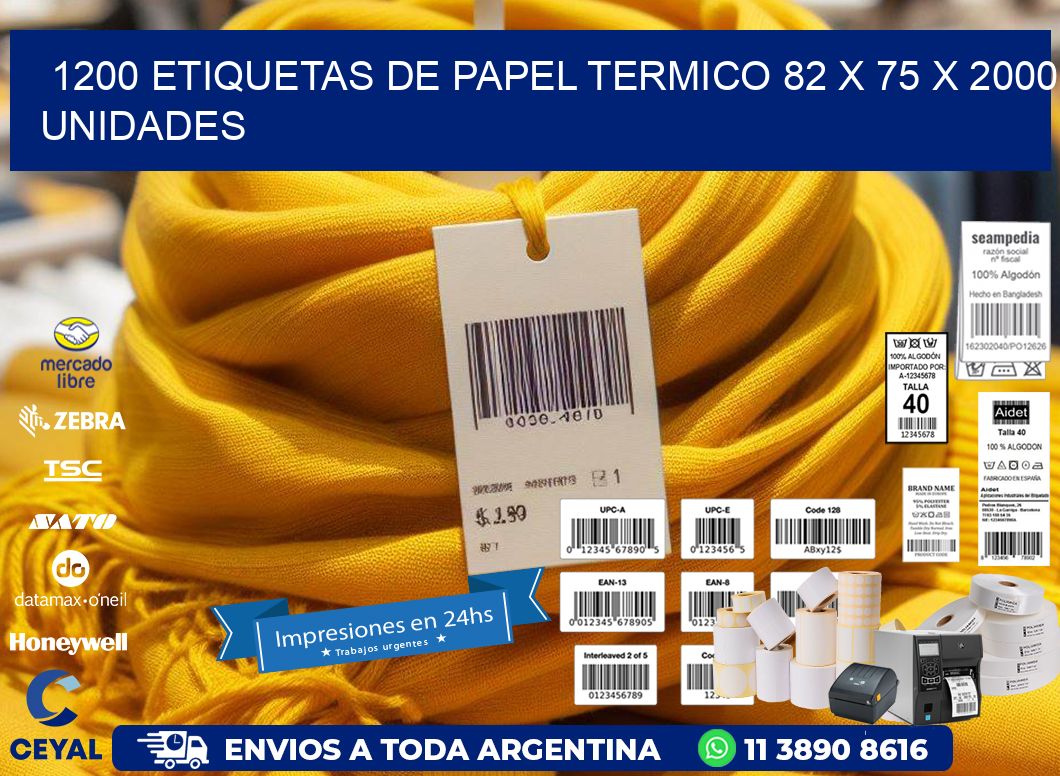 1200 ETIQUETAS DE PAPEL TERMICO 82 x 75 X 2000 UNIDADES