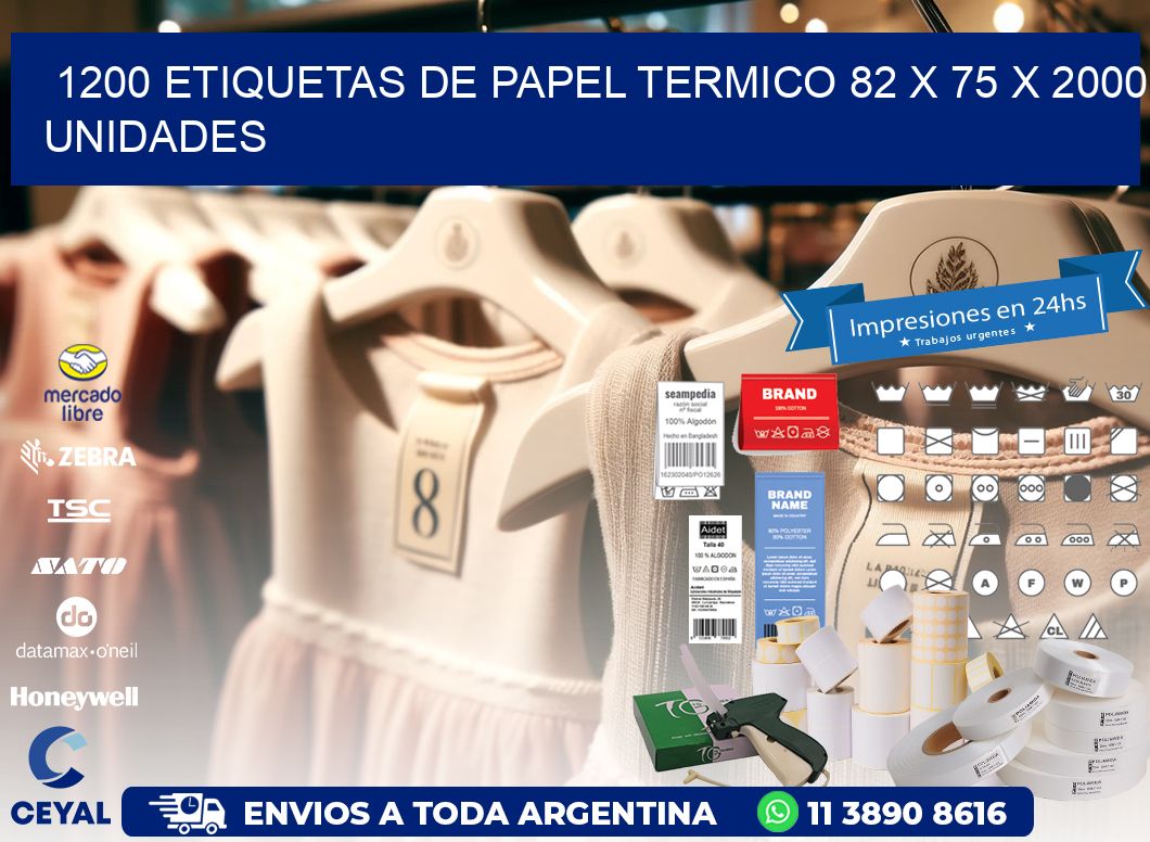 1200 ETIQUETAS DE PAPEL TERMICO 82 x 75 X 2000 UNIDADES