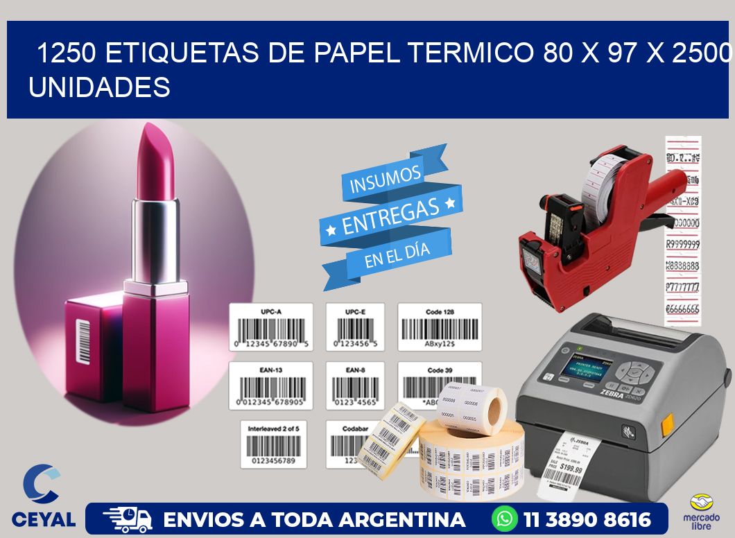 1250 ETIQUETAS DE PAPEL TERMICO 80 x 97 X 2500 UNIDADES