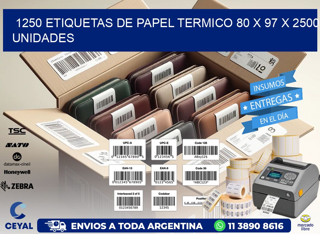 1250 ETIQUETAS DE PAPEL TERMICO 80 x 97 X 2500 UNIDADES