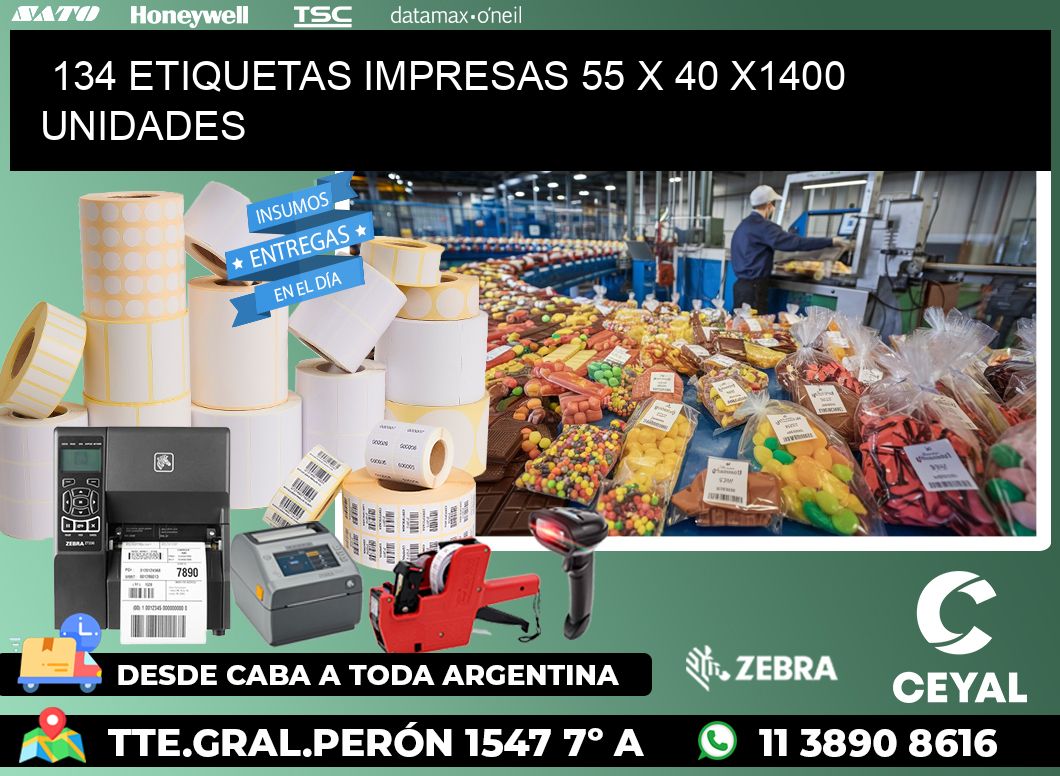 134 ETIQUETAS IMPRESAS 55 x 40 X1400 UNIDADES