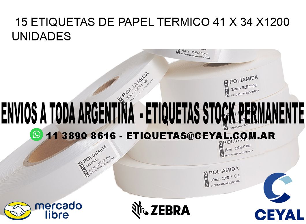 15 ETIQUETAS DE PAPEL TERMICO 41 x 34 X1200 UNIDADES