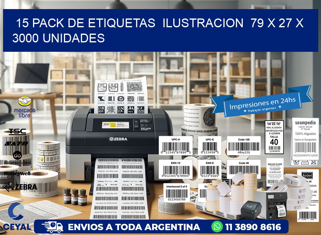 15 PACK DE ETIQUETAS  ILUSTRACION  79 x 27 X 3000 UNIDADES