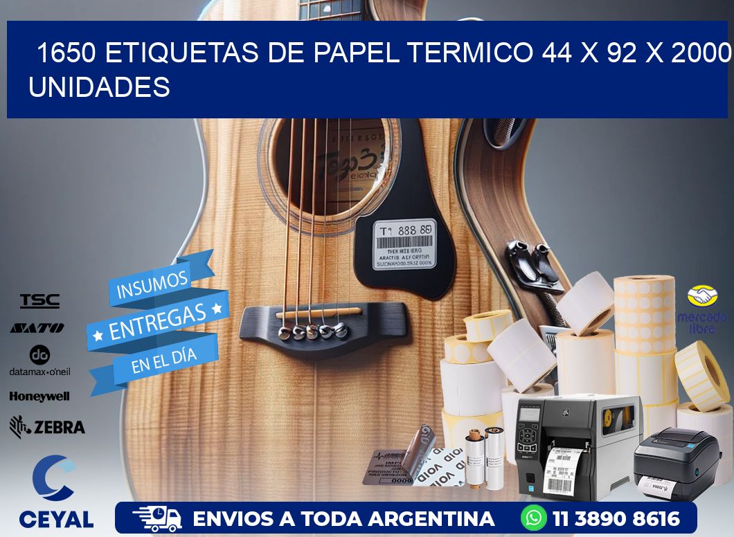 1650 ETIQUETAS DE PAPEL TERMICO 44 x 92 X 2000 UNIDADES