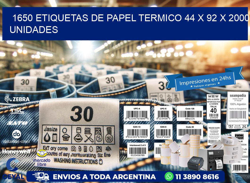 1650 ETIQUETAS DE PAPEL TERMICO 44 x 92 X 2000 UNIDADES