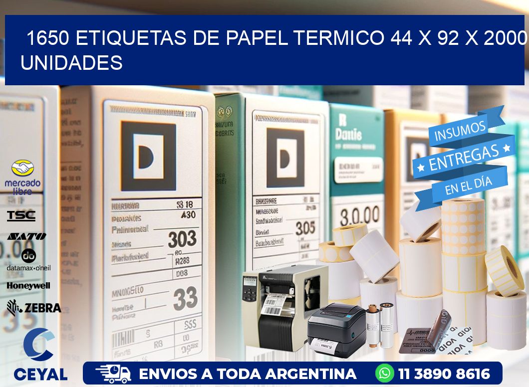 1650 ETIQUETAS DE PAPEL TERMICO 44 x 92 X 2000 UNIDADES