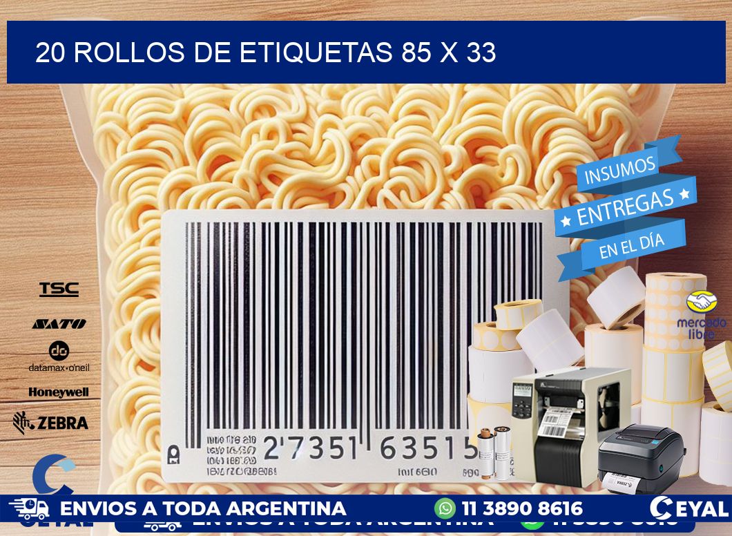 20 ROLLOS DE ETIQUETAS 85 x 33