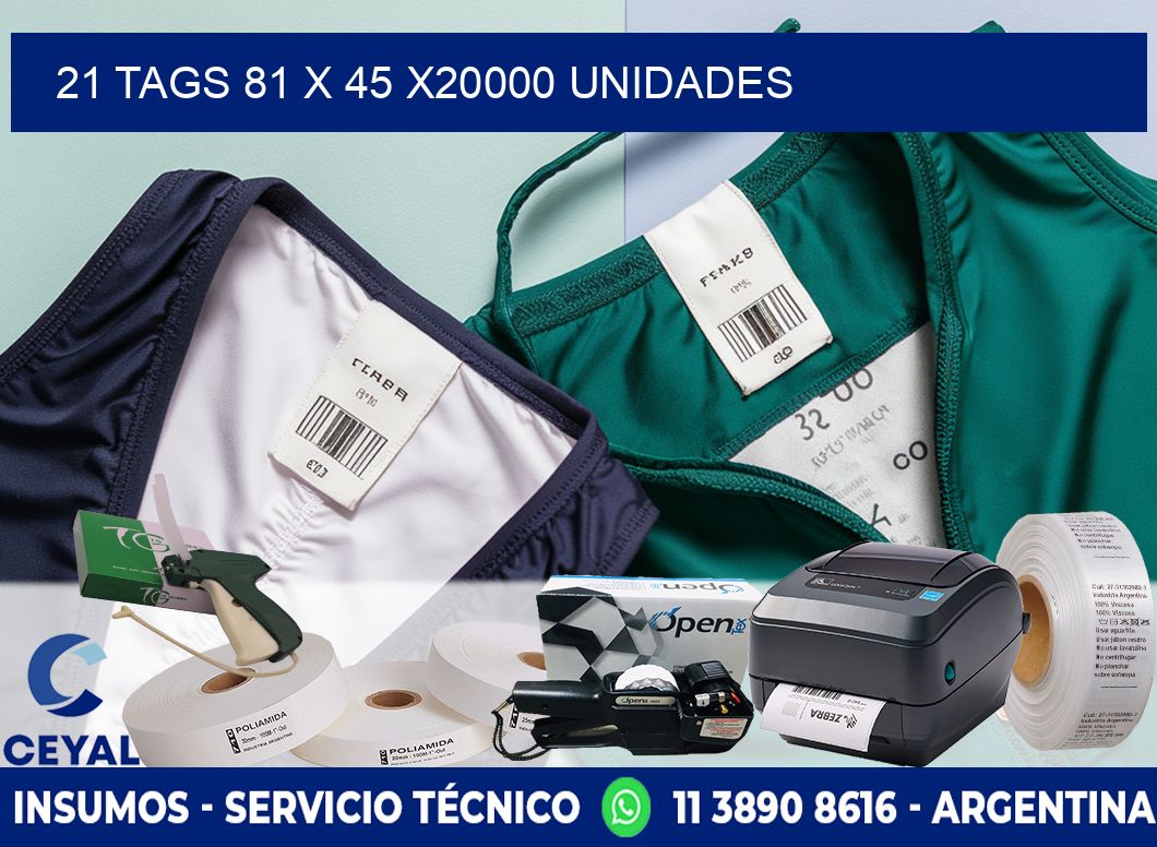 21 TAGS 81 x 45 X20000 UNIDADES