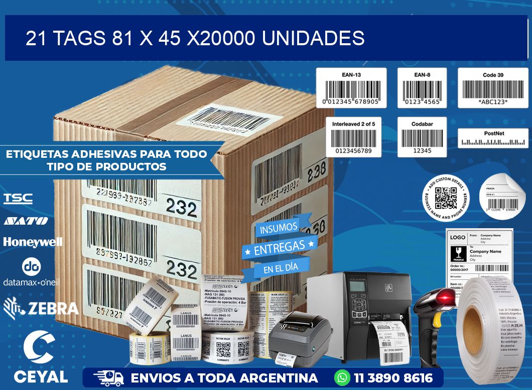 21 TAGS 81 x 45 X20000 UNIDADES