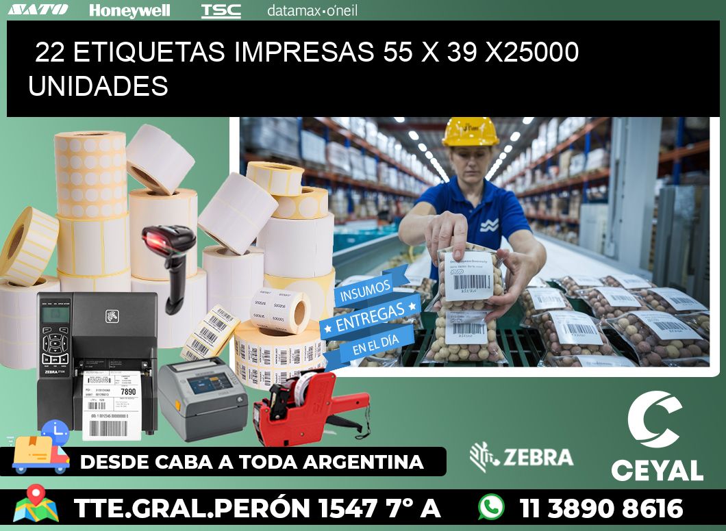 22 ETIQUETAS IMPRESAS 55 x 39 X25000 UNIDADES