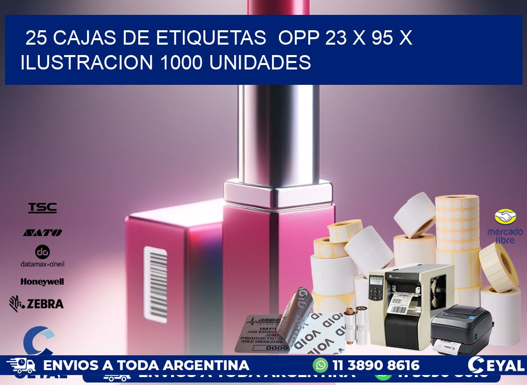 25 CAJAS DE ETIQUETAS  OPP 23 x 95 X ILUSTRACION 1000 UNIDADES