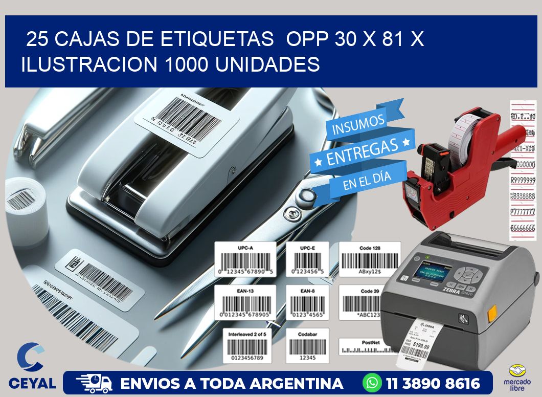 25 CAJAS DE ETIQUETAS  OPP 30 x 81 X ILUSTRACION 1000 UNIDADES