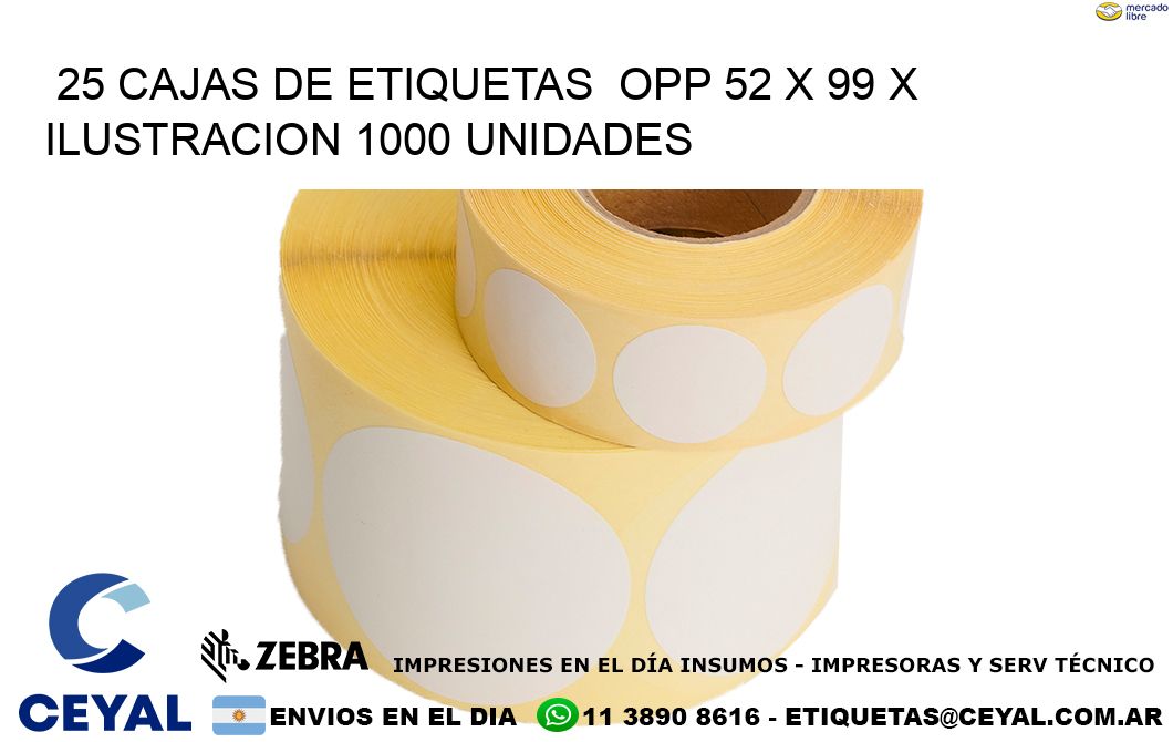 25 CAJAS DE ETIQUETAS  OPP 52 x 99 X ILUSTRACION 1000 UNIDADES