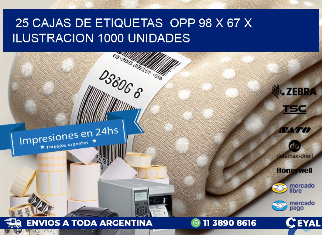 25 CAJAS DE ETIQUETAS  OPP 98 x 67 X ILUSTRACION 1000 UNIDADES