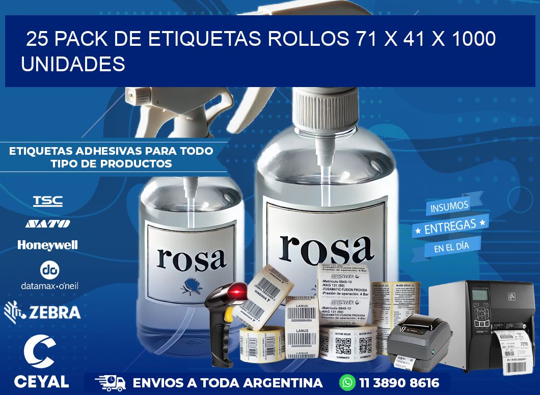 25 PACK DE ETIQUETAS ROLLOS 71 x 41 X 1000 UNIDADES