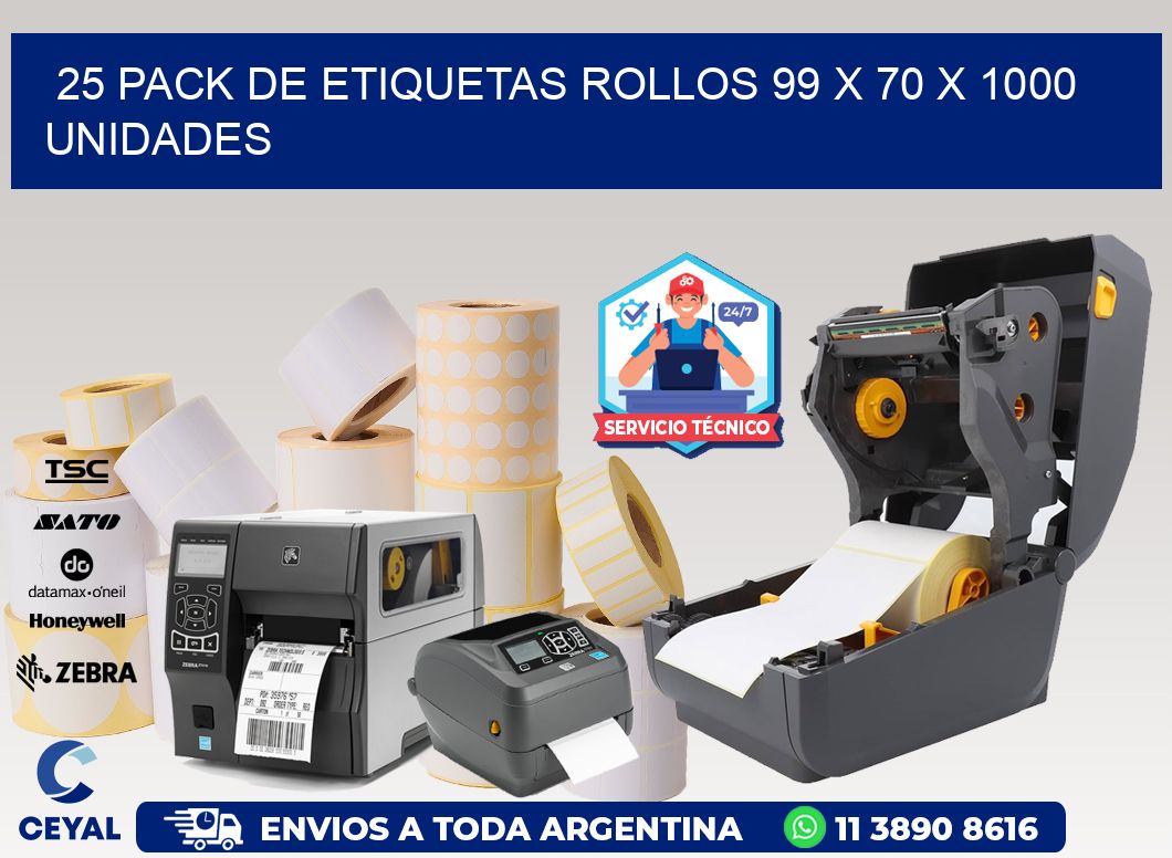 25 PACK DE ETIQUETAS ROLLOS 99 x 70 X 1000 UNIDADES