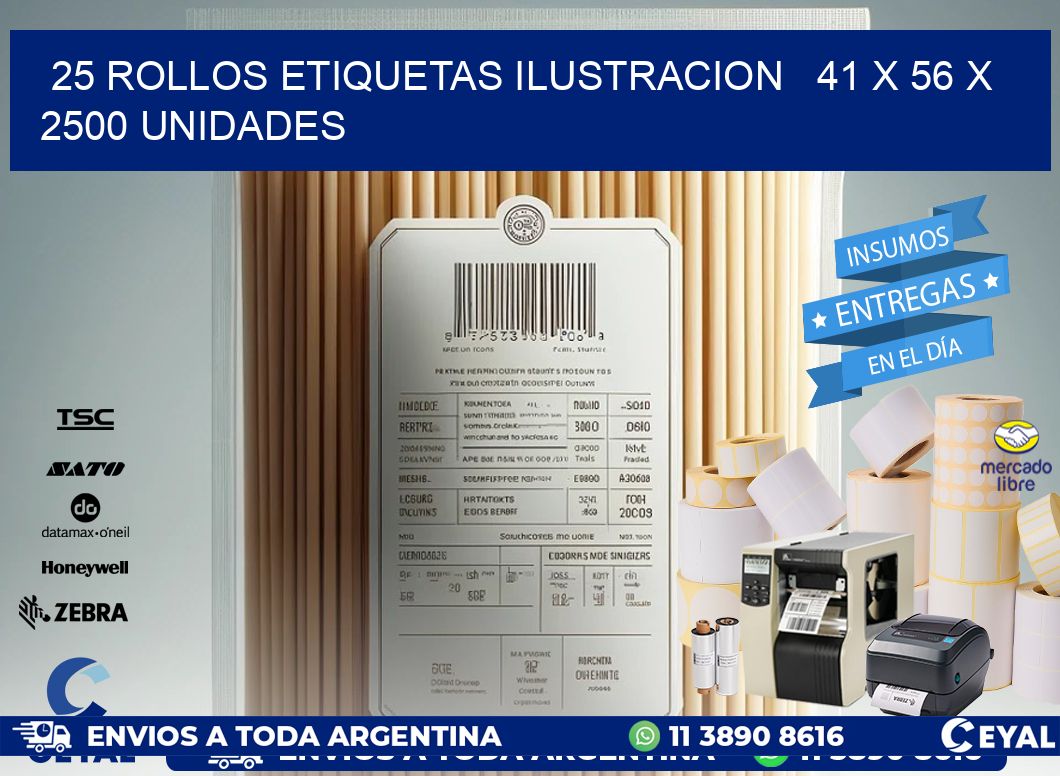 25 ROLLOS ETIQUETAS ILUSTRACION   41 x 56 X 2500 UNIDADES