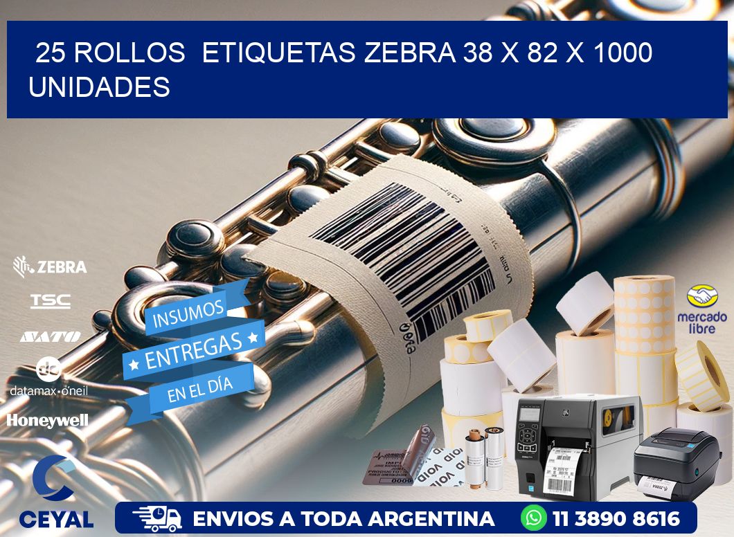 25 ROLLOS  ETIQUETAS ZEBRA 38 x 82 X 1000 UNIDADES