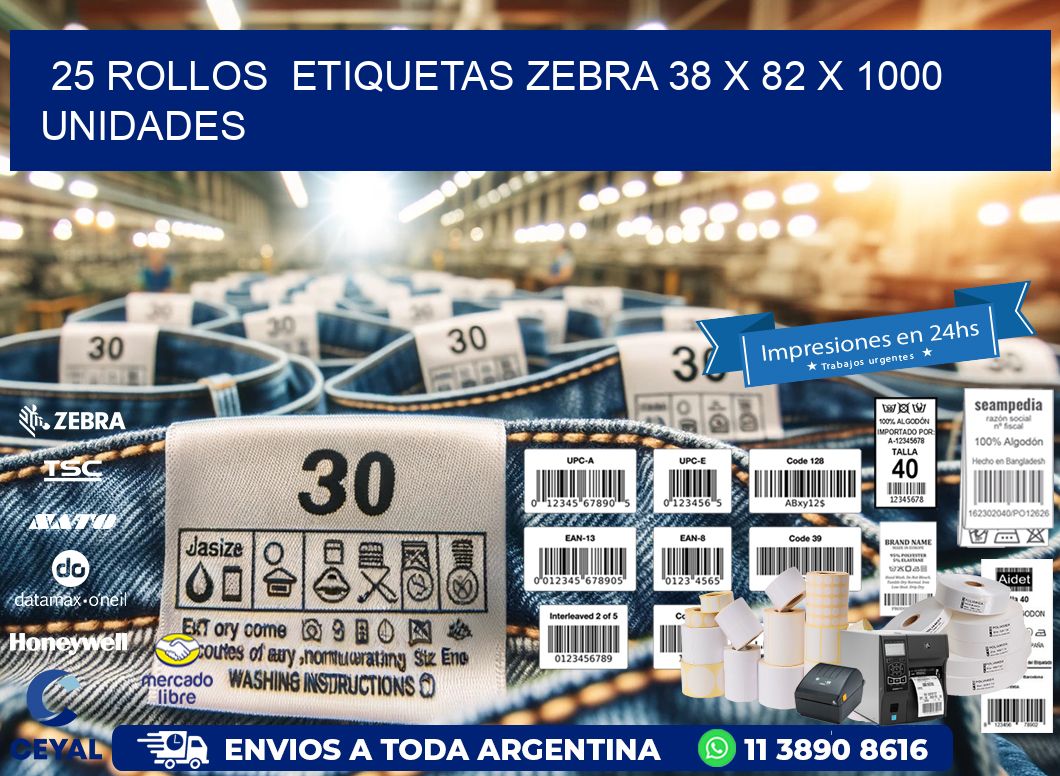 25 ROLLOS  ETIQUETAS ZEBRA 38 x 82 X 1000 UNIDADES