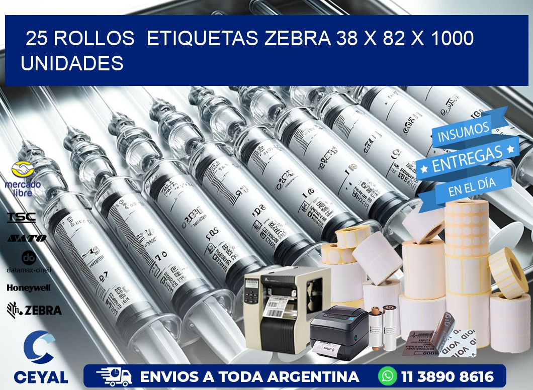 25 ROLLOS  ETIQUETAS ZEBRA 38 x 82 X 1000 UNIDADES