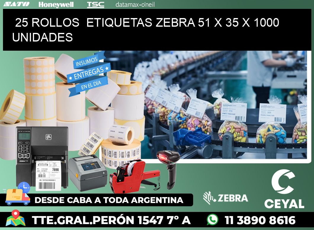 25 ROLLOS  ETIQUETAS ZEBRA 51 x 35 X 1000 UNIDADES